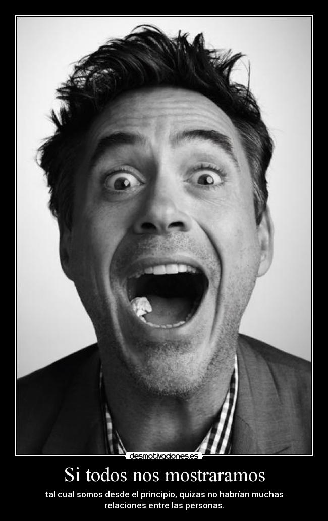 carteles todos nos mostraramos desmotivaciones