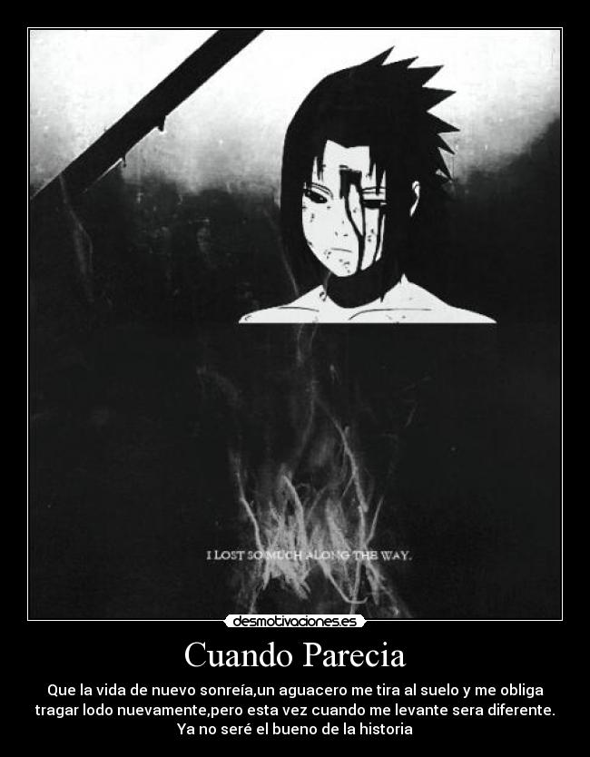 carteles naruto caer levantarse pasion naruto sasuke lagrimas dolor caidas lluvia lodo desmotivaciones