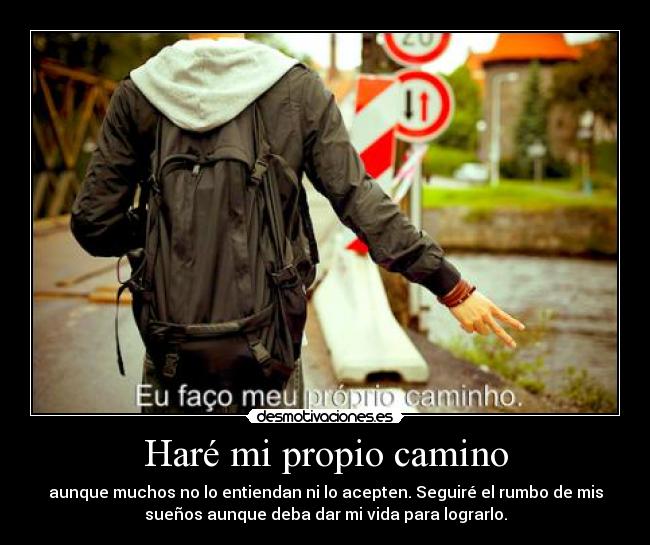 Haré mi propio camino -