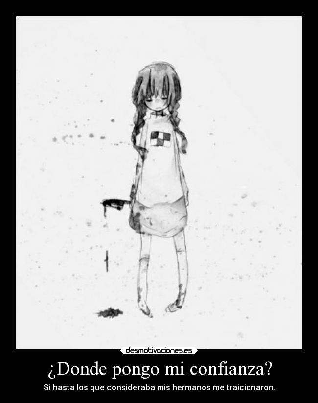 carteles confianza anime girl sad desmotivaciones