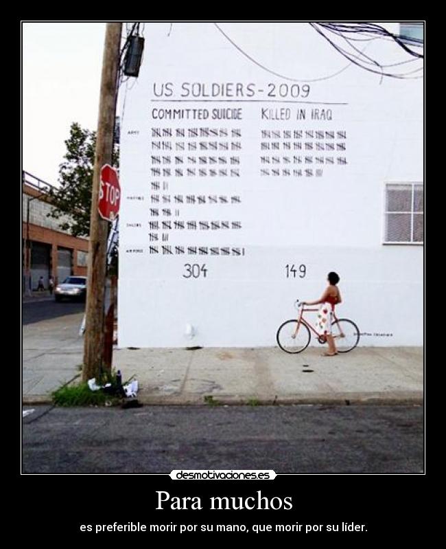 Para muchos - es preferible morir por su mano, que morir por su líder.
