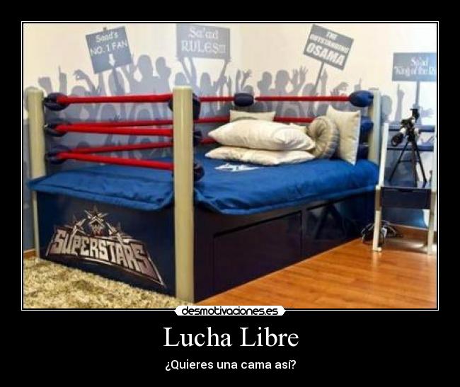 Lucha Libre - ¿Quieres una cama así?