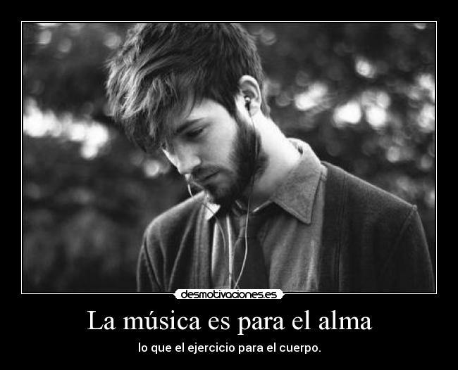 carteles musica alma desmotivaciones