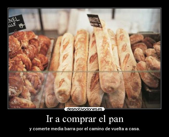 Ir a comprar el pan - 