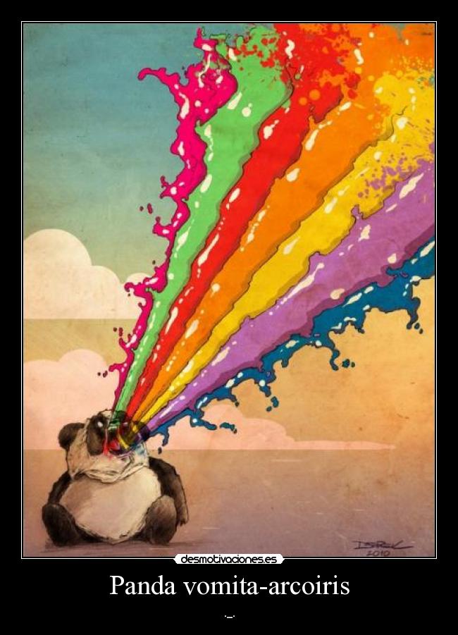 Panda vomita-arcoiris -