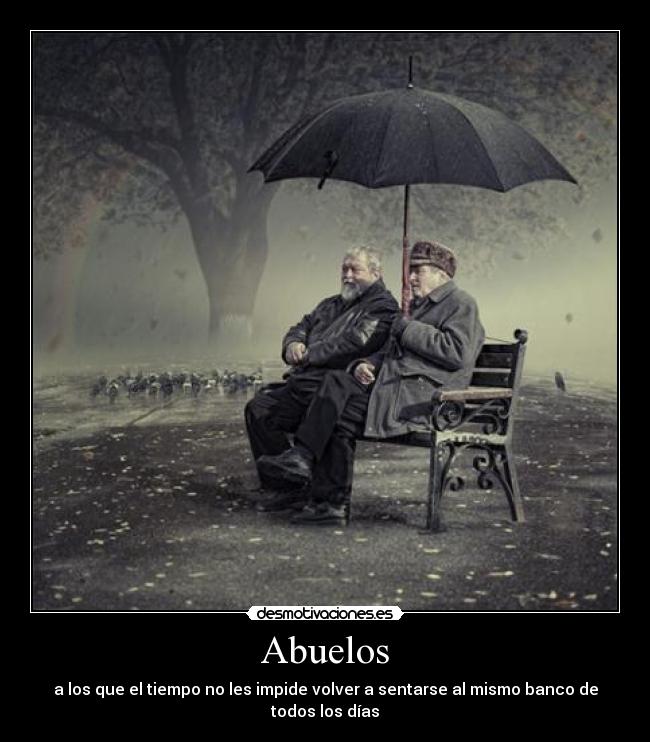 Abuelos - a los que el tiempo no les impide volver a sentarse al mismo banco de todos los días