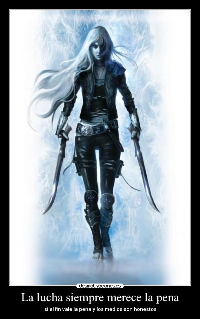 La lucha siempre merece la pena - 