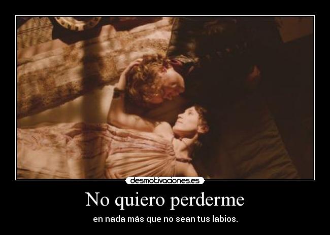 No quiero perderme -