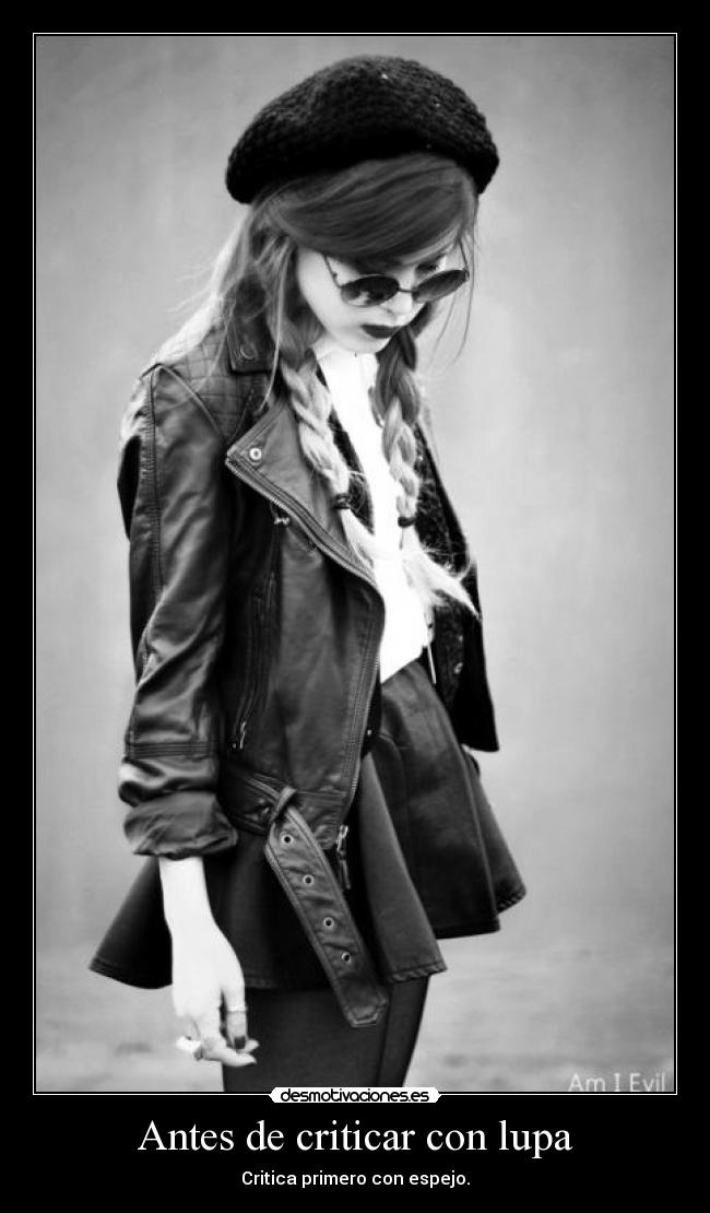 Antes de criticar con lupa -
