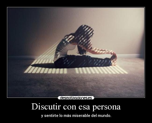 Discutir con esa persona - 