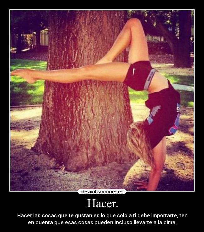 Hacer. -