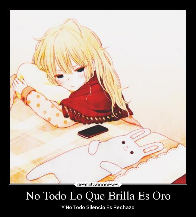 No Todo Lo Que Brilla Es Oro - 
