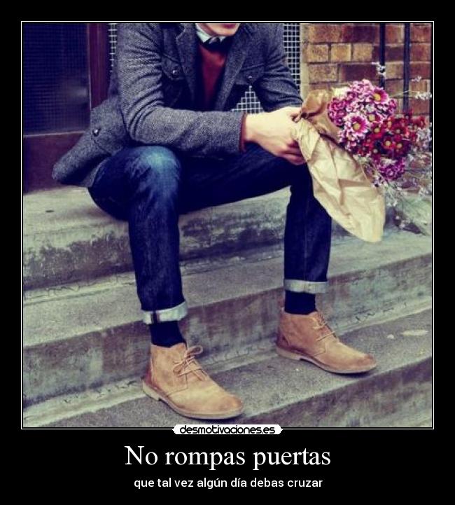 No rompas puertas -