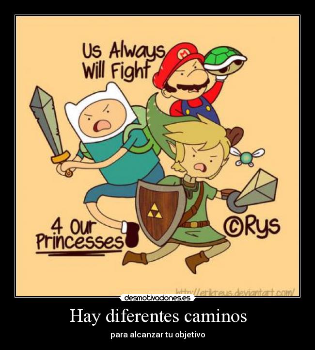 Hay diferentes caminos - para alcanzar tu objetivo