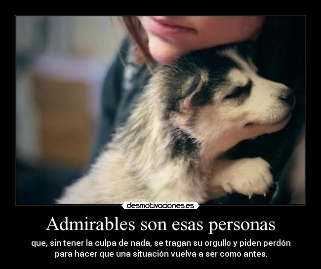 Admirables son esas personas - 