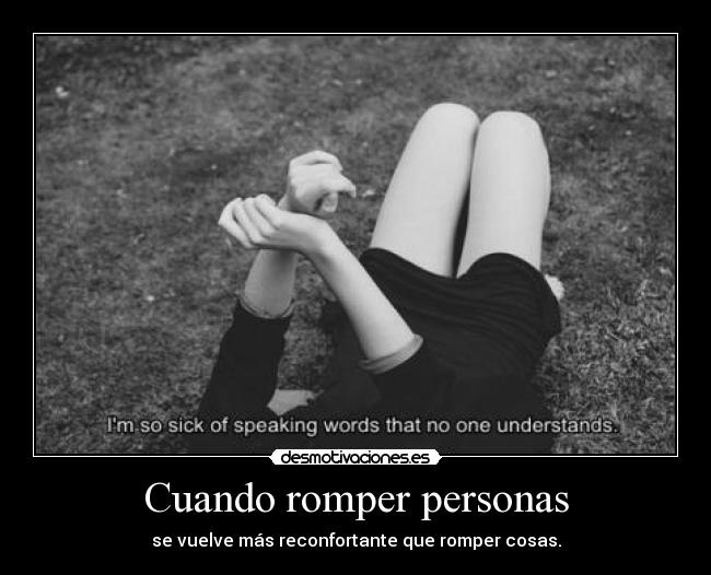Cuando romper personas -