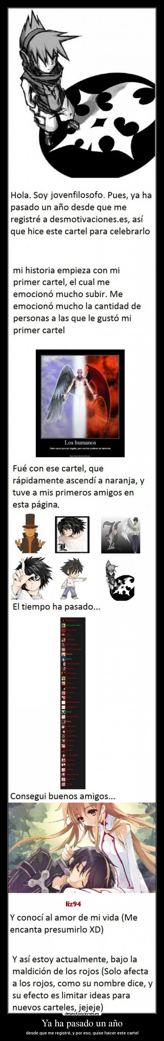 Ya ha pasado un año - desde que me registré, y por eso, quise hacer este cartel