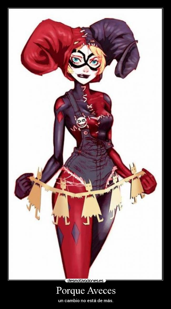 Porque Aveces - un cambio no está de más.