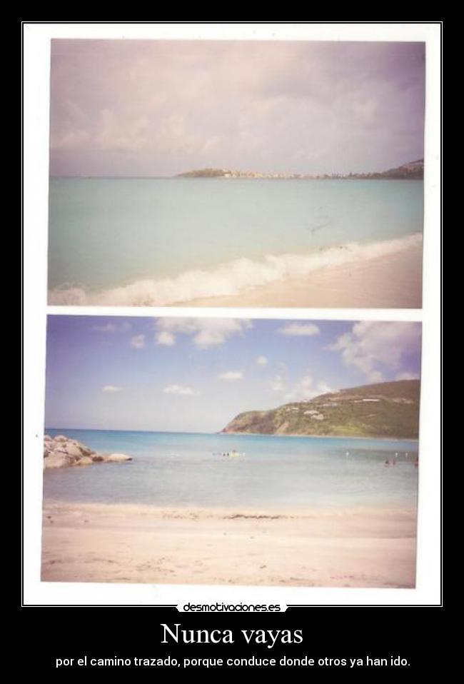 Nunca vayas -