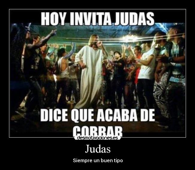 carteles jesus judas desmotivaciones