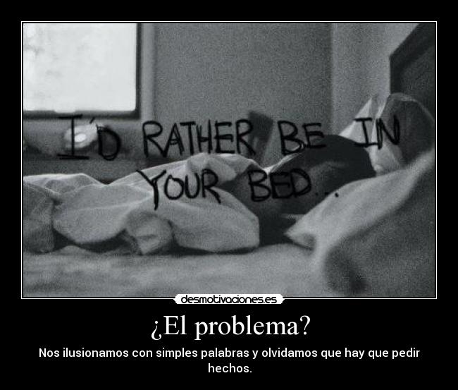 ¿El problema? - 