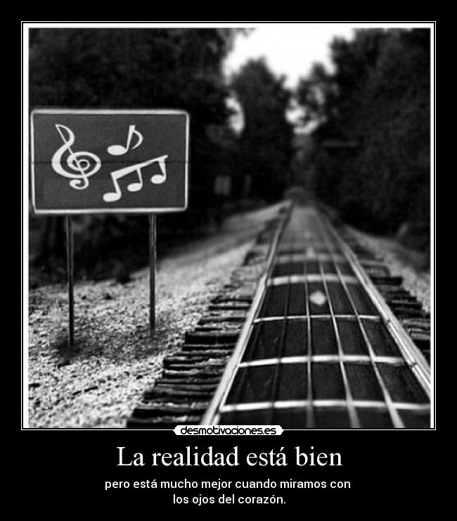 La realidad está bien -