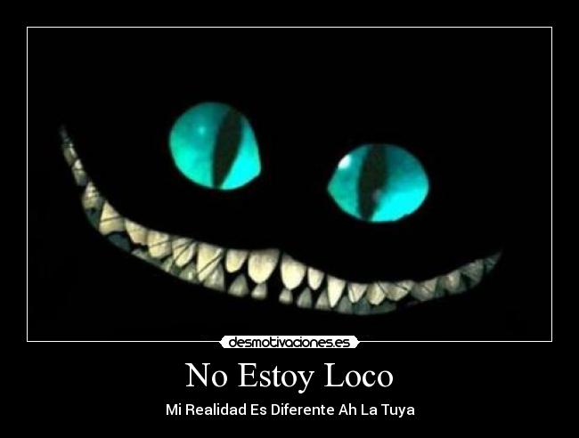 No Estoy Loco -
