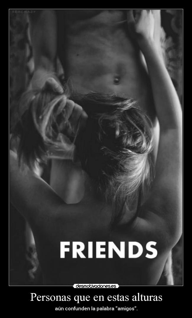 Personas que en estas alturas -