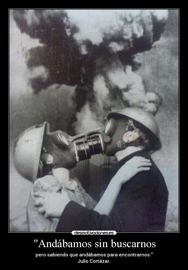 Andábamos sin buscarnos -