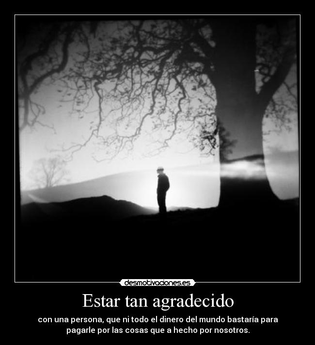 Estar tan agradecido -