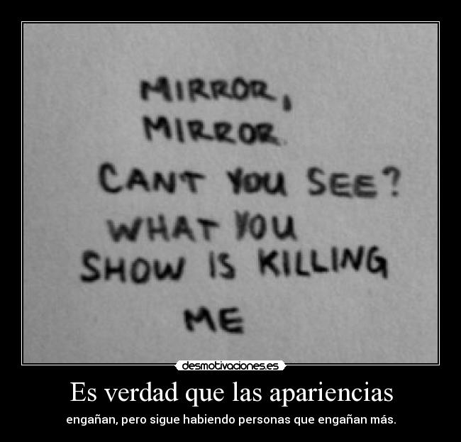 Es verdad que las apariencias - 