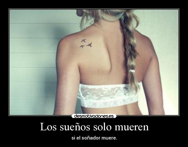 Los sueños solo mueren -