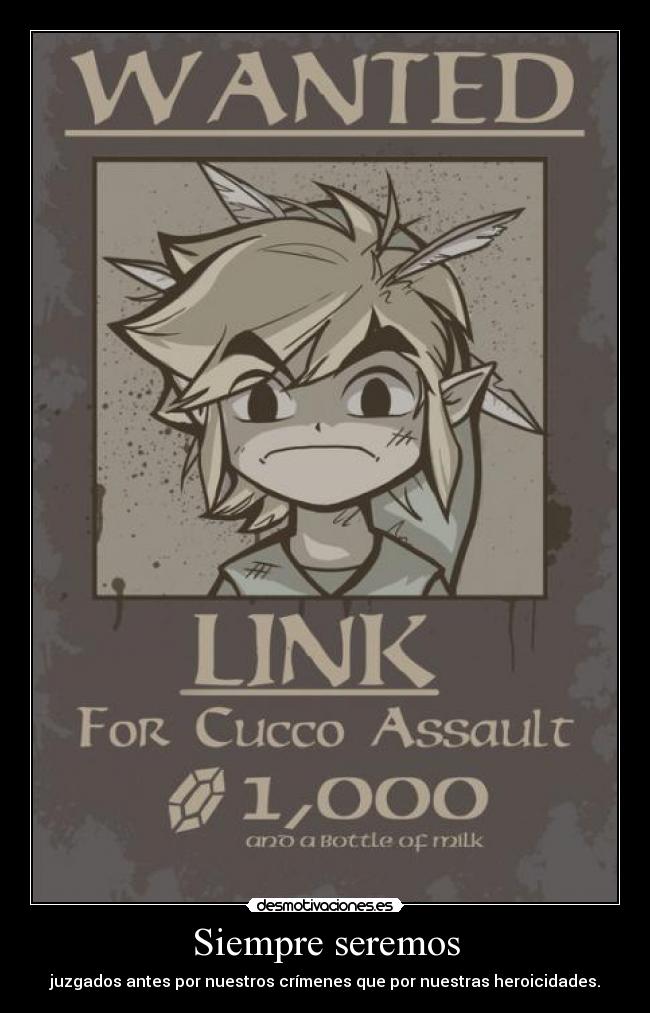 Siempre seremos - juzgados antes por nuestros crímenes que por nuestras heroicidades.