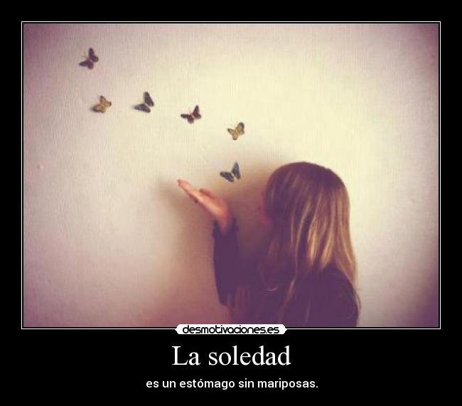 La soledad -