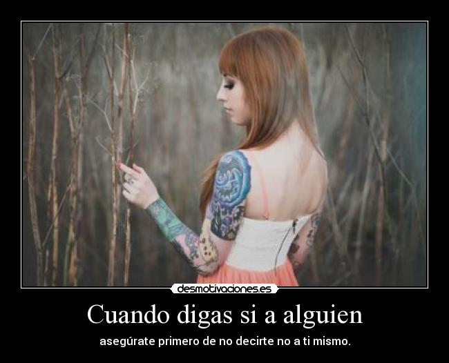 Cuando digas si a alguien - 