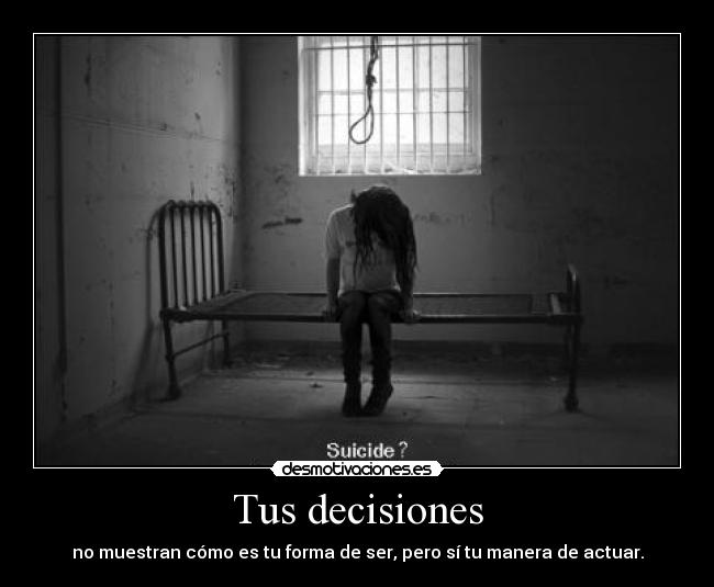 Tus decisiones -