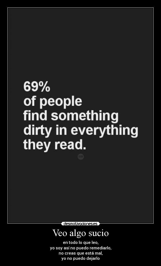 Veo algo sucio -