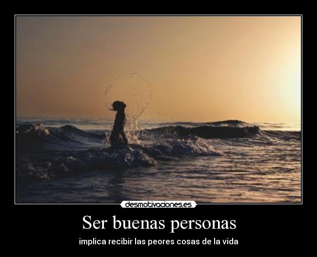 Ser buenas personas -