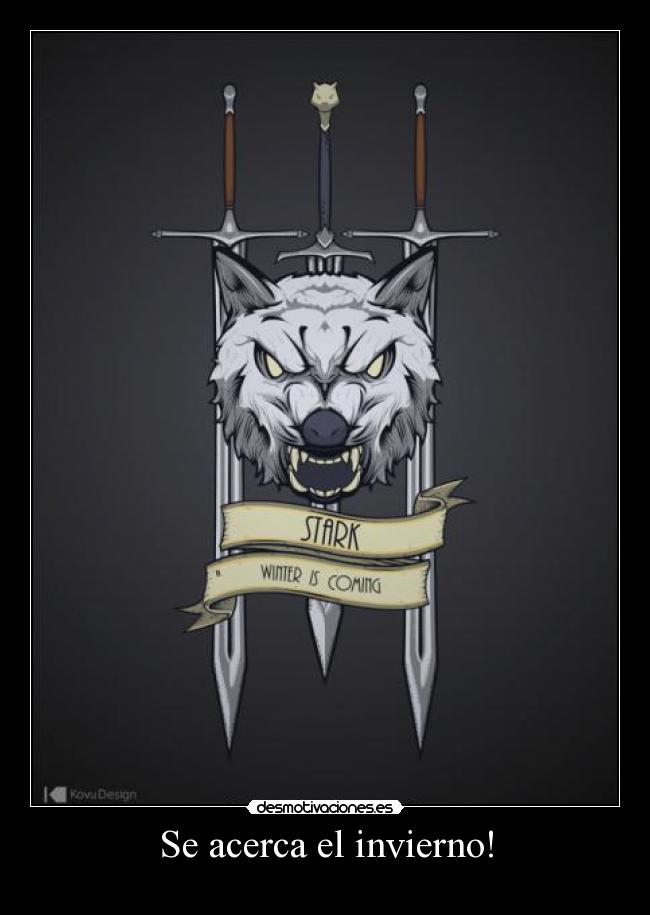 carteles cancion hielo fuego desmotivaciones