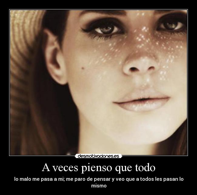 A veces pienso que todo - 