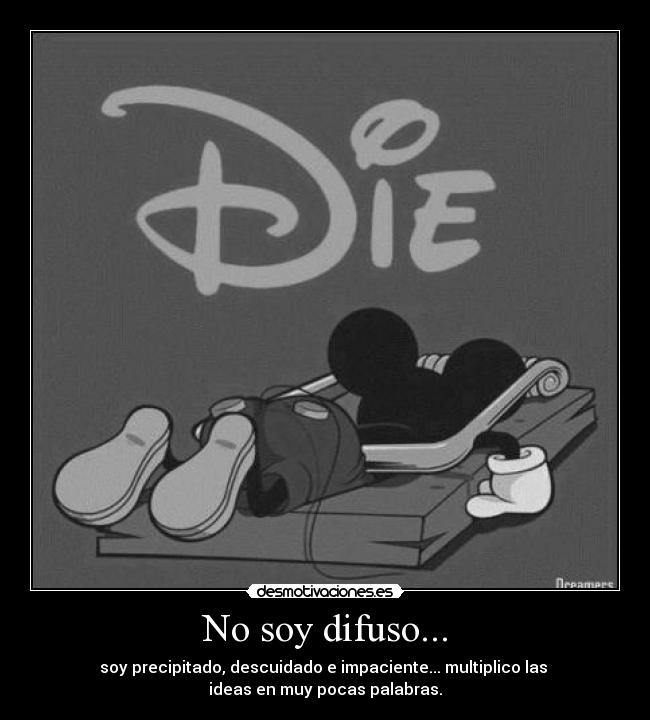 No soy difuso... - 