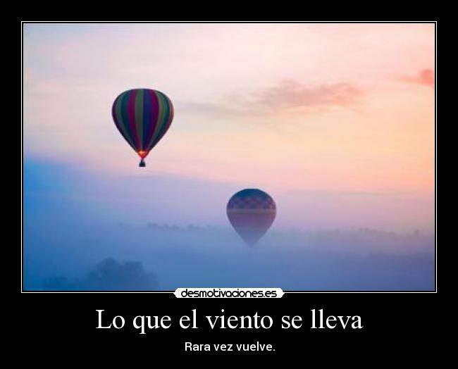 carteles que viento lleva desmotivaciones