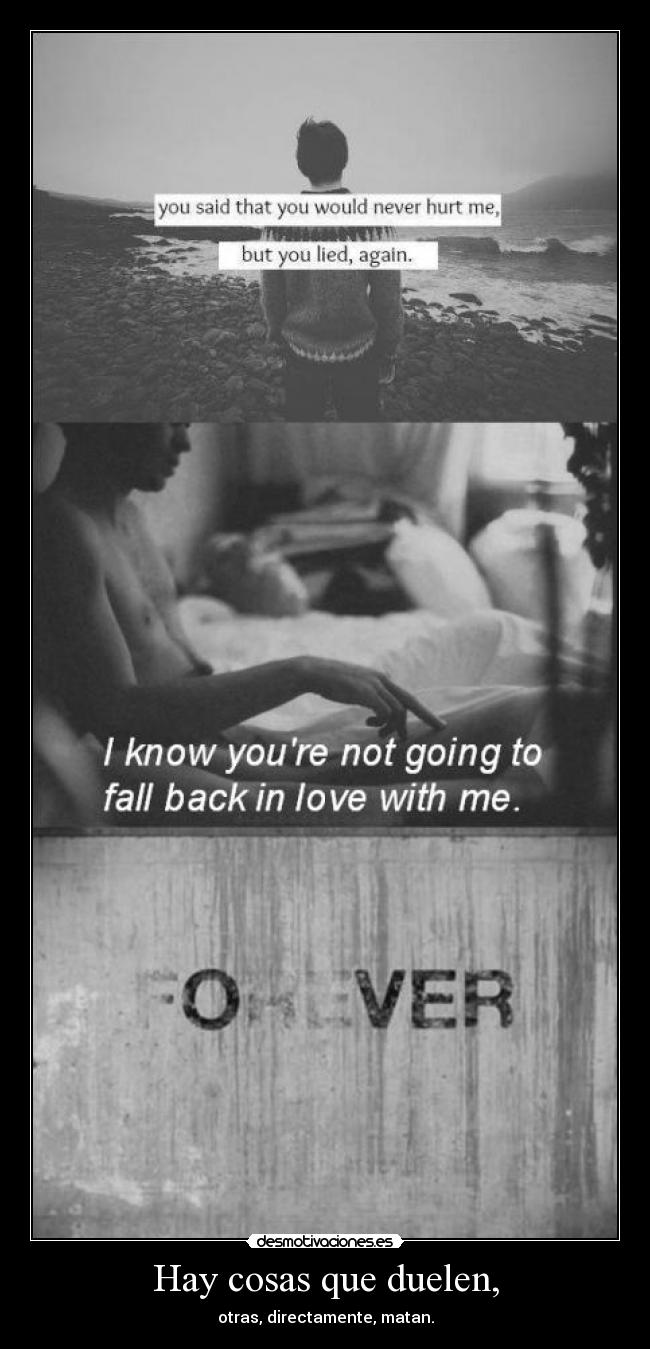 Hay cosas que duelen, - 