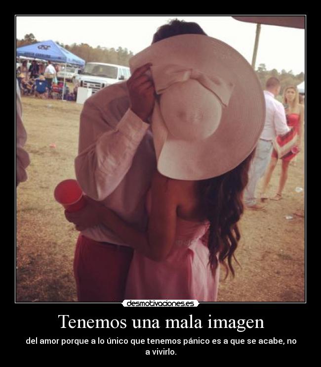 Tenemos una mala imagen -