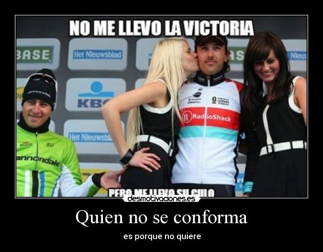 Quien no se conforma - 