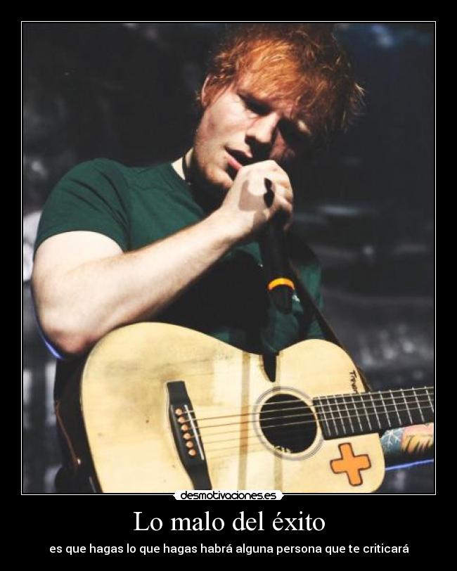 Lo malo del éxito -