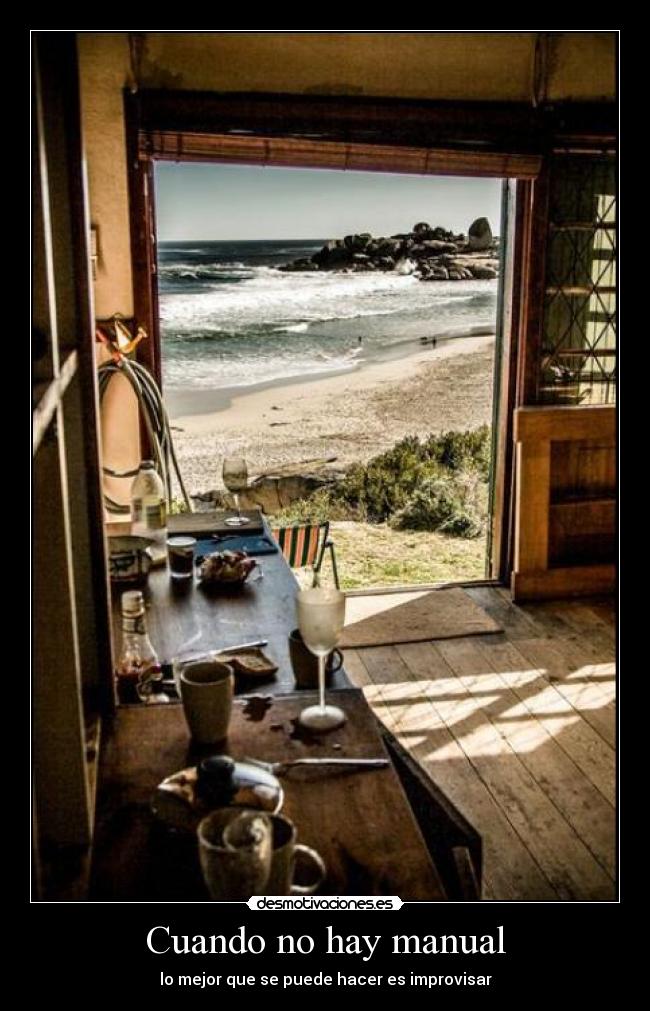 Cuando no hay manual - lo mejor que se puede hacer es improvisar
