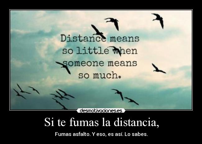 carteles distancia fumas distancia missma desmotivaciones