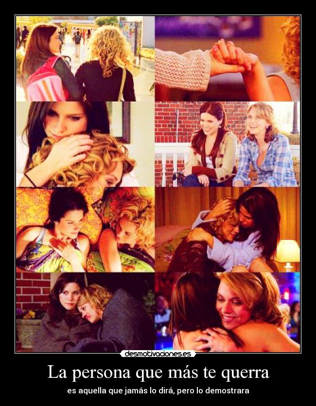 La persona que más te querra -
