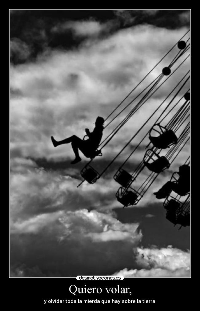 Quiero volar, - 